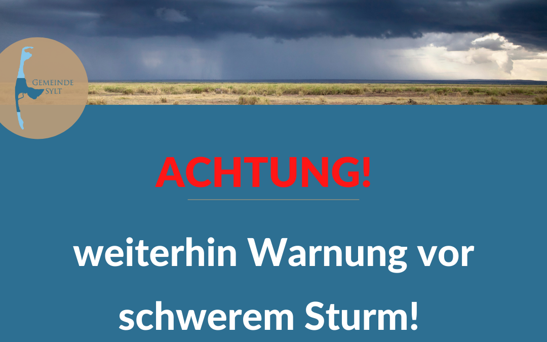Warnung vor schwerem Sturm!