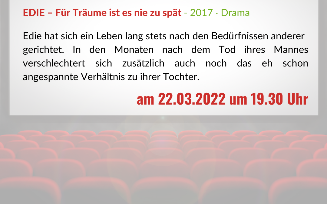 Filmreihe für DICH & MICH: Edie am 22.03.2022