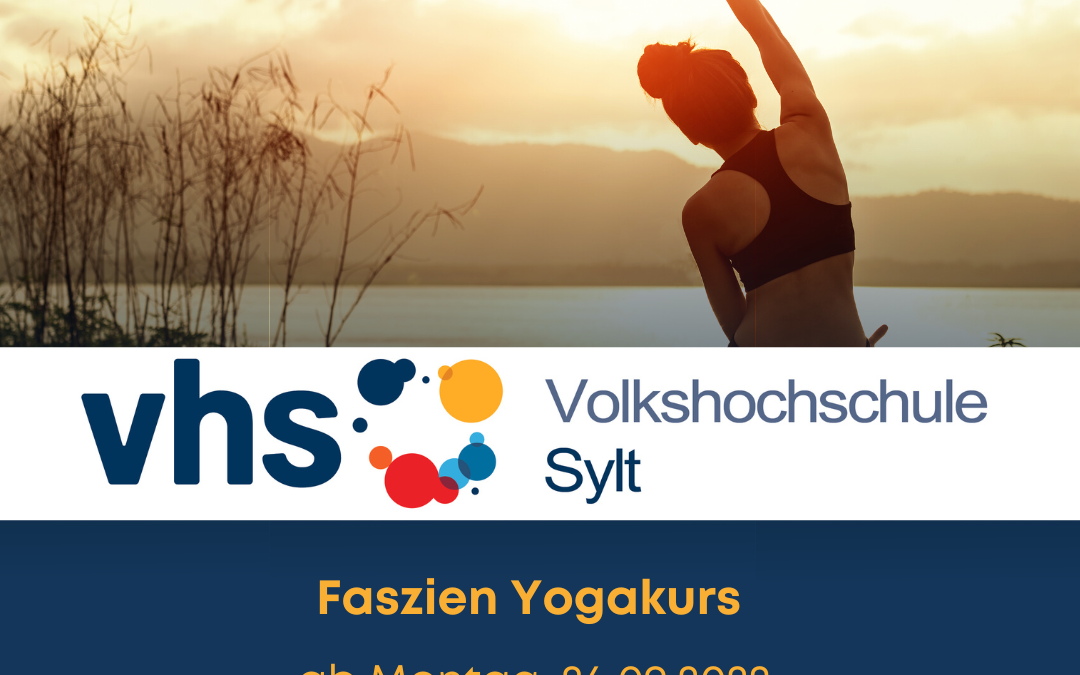 VHS Sylt – Faszien Yoga ab 26.09.2022