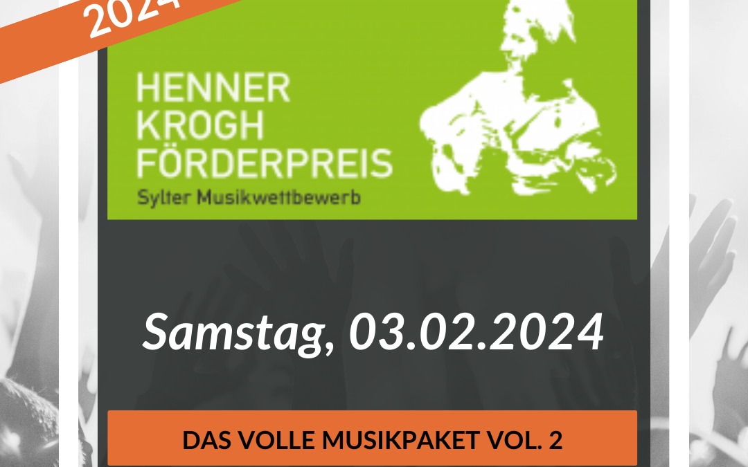Volle Musikpaket Vol.2 am 03.02.2024