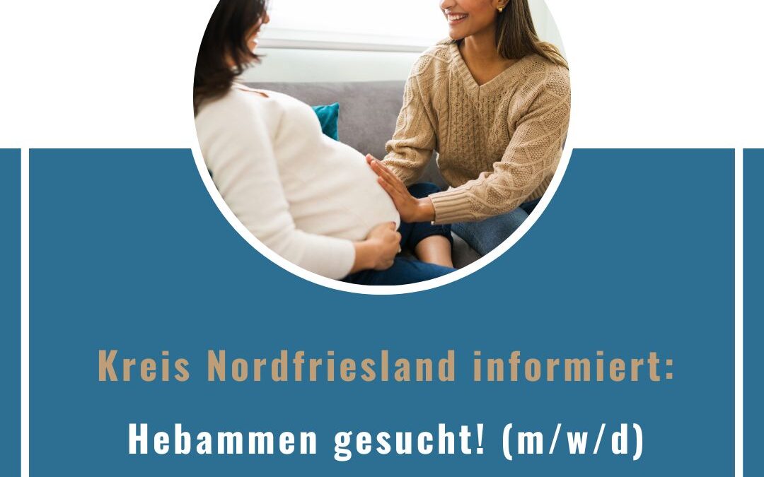 Kreis NF: Hebammen für Sylt gesucht!