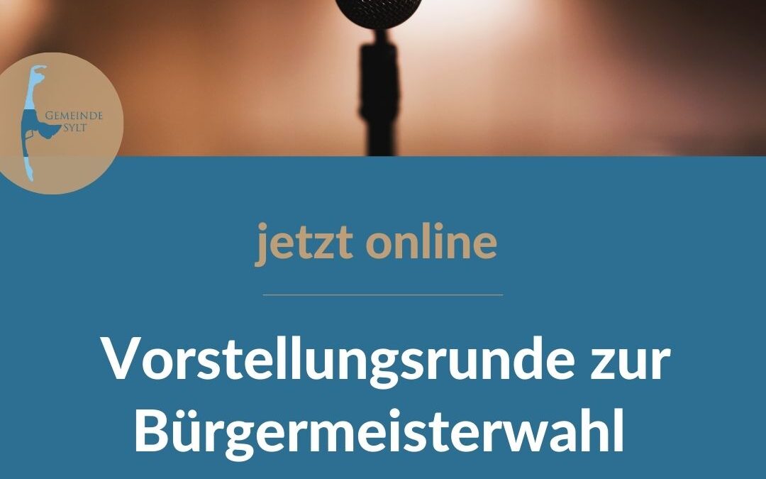 Vorstellungsrunde zur Bürgermeisterwahl jetzt online