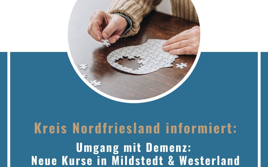 Kreis NF: Umgang mit Demenz – Neue Kurse in Westerland