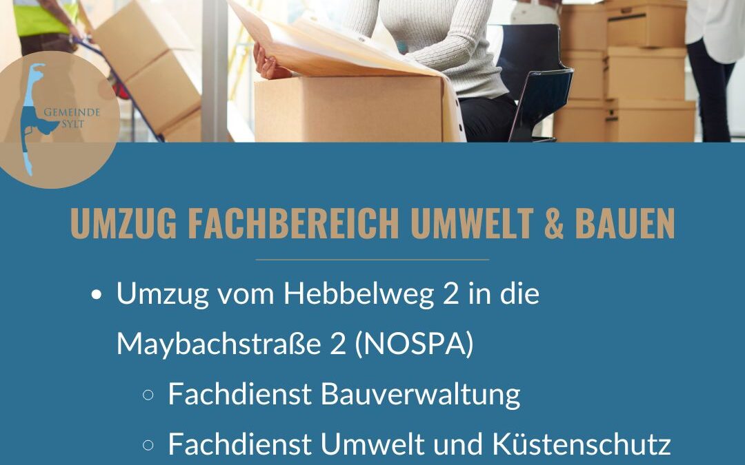Fachdienste Bauverwaltung sowie Umwelt und Küstenschutz ziehen um