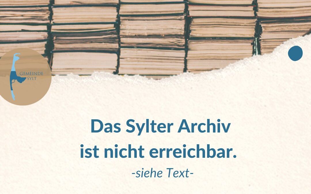 Archiv nicht erreichbar am 19./20.05.2026