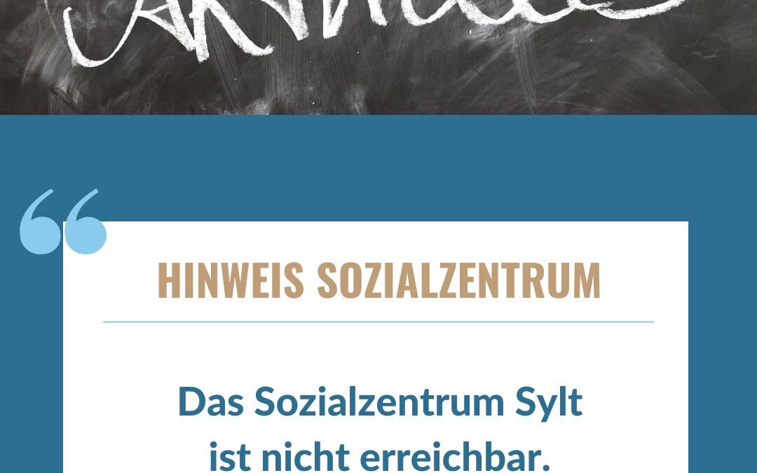 Sozialzentrum am 26.06.2026 nicht erreichbar