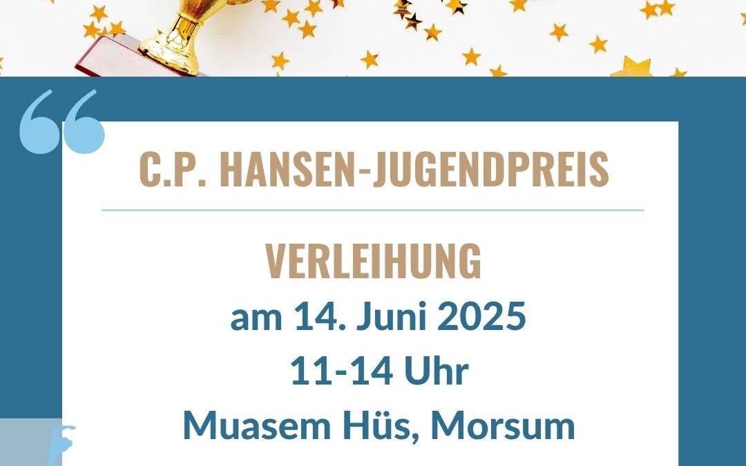 Einladung zur feierlichen Verleihung des C.P. Hansen-Jugendpreises am 14.6.2025