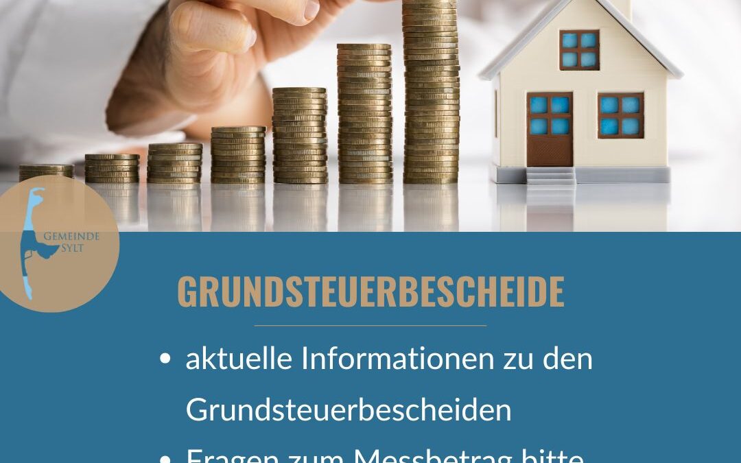 Grundsteuerbescheide 2025: Hohe Nachfrage – Inselverwaltung Sylt bittet um Verständnis