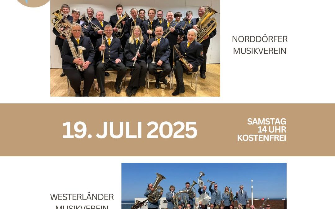 Neue kulturelle Welle 2.0: Westerländer & Norddörfer Musikverein am 19.7.2025