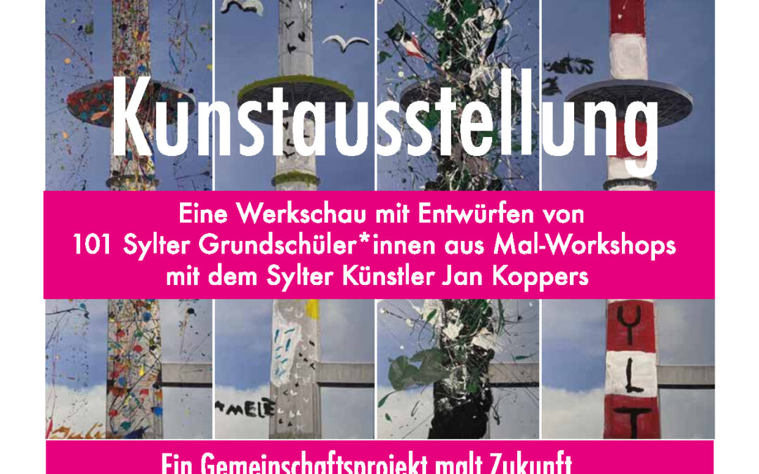 Sylter Fernsehturm in neuem Glanz: 101 junge Künstlerinnen und Künstler zeigen ihre Vision der Insel