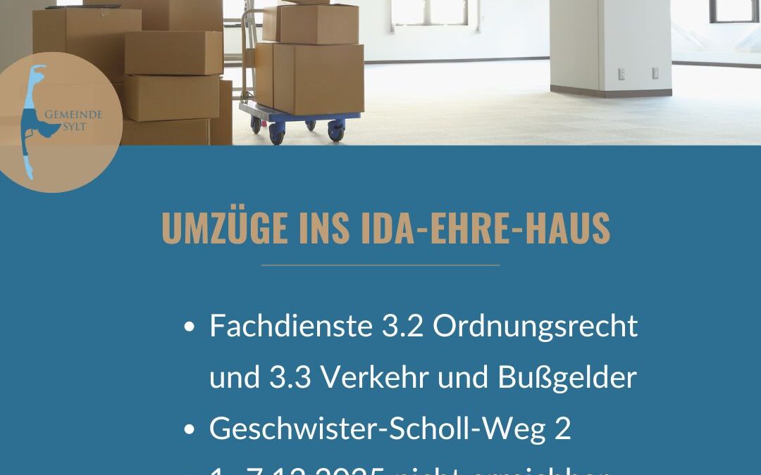 Inselverwaltung Sylt: Umzüge der Ordnungs- und Verkehrsabteilung 1.-7.12.2025