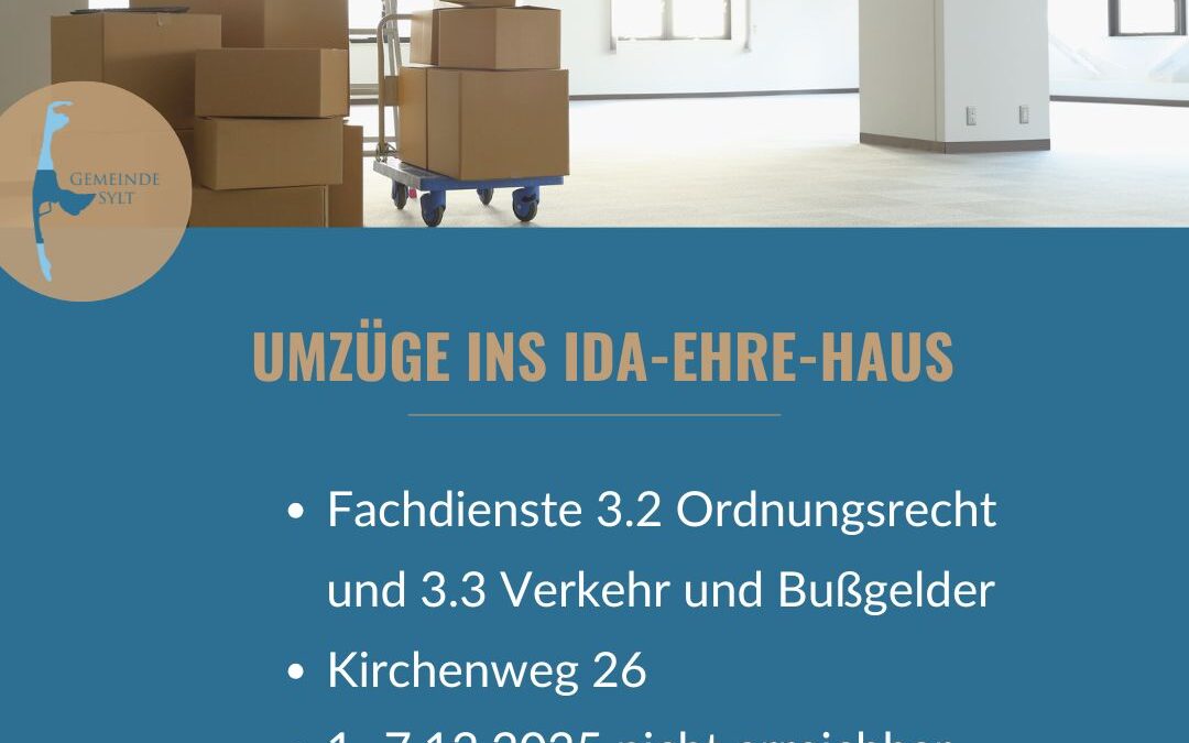 Inselverwaltung Sylt: Umzüge der Ordnungs- und Verkehrsabteilung 1.-7.12.2025