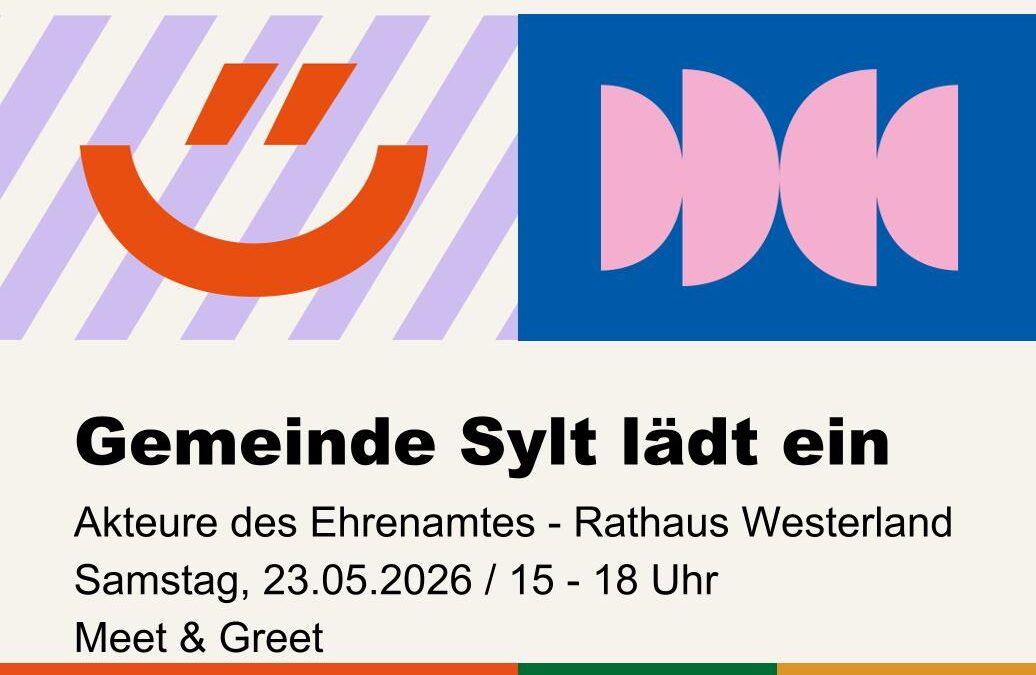 Tag des Ehrenamtes: Gemeinde Sylt sagt Danke und lädt am 23.5.2026 ins Rathaus ein